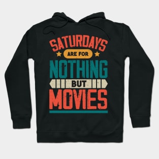 The Best Saturday quotes and Sayings Hoodie